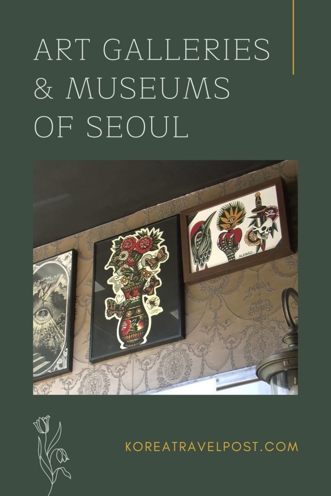 Art Galleries and museums in Seoul