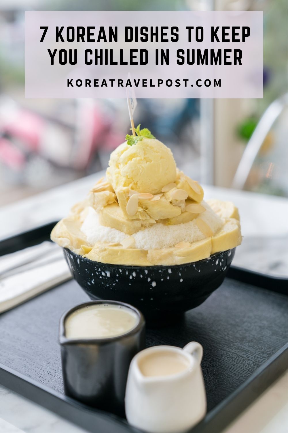 7 Korean Dishes That Will Keep You Chilled In Summer KoreaTravelPost