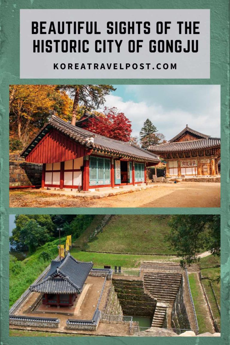 Beautiful and Historic City of Gongju KoreaTravelPost
