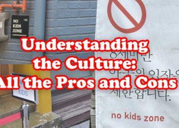 “No Kids Zone” and More “No XXX Zone” in South Korea: What’s It All About?  