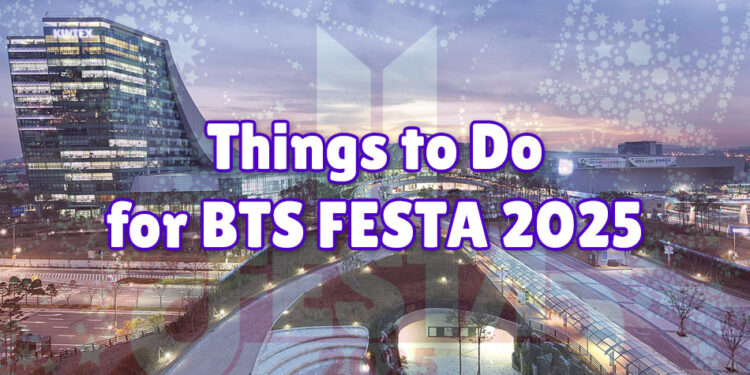 Curated List: Top Things to Do for the Ultimate BTS FESTA 2025 Offline Events Experience